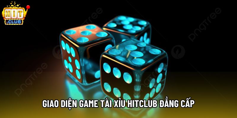 Giao diện game tài xỉu hitclub đẳng cấp